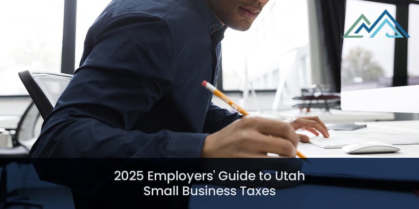 2025 Employers Guide to Utah Small Business Taxes