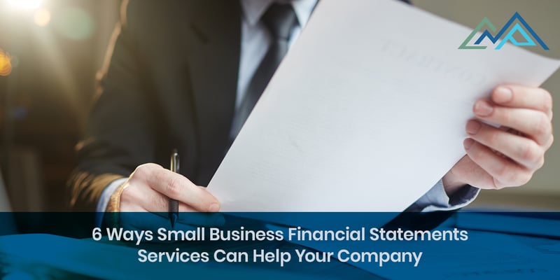 6-Ways-Small-Business-Financial-Statements-Services-Can-Help-Your-Company-Inside-Blog
