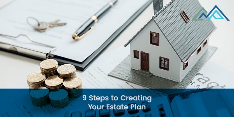 9 Steps to Creating Your Estate Plan - 1