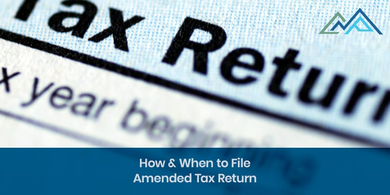 How & When to File Amended Tax Return