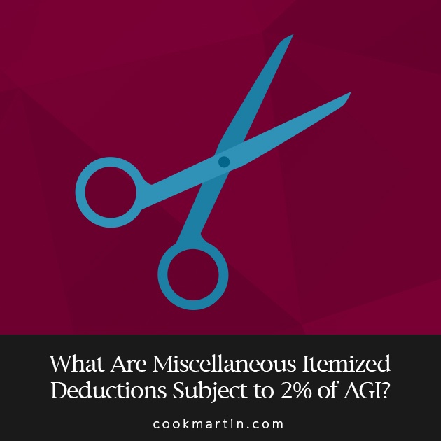 What_Are_Miscellaneous_Itemized_Deductions_Subject_to_2_of_AGI.jpg