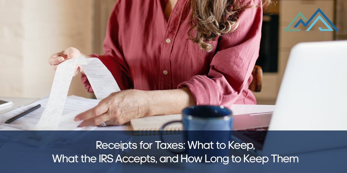 Receipts for Taxes: What to Keep, What the IRS Accepts, and How Long to Keep Them