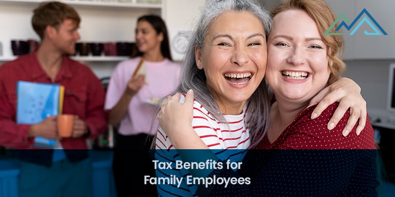 Tax Benefits for Family Employees