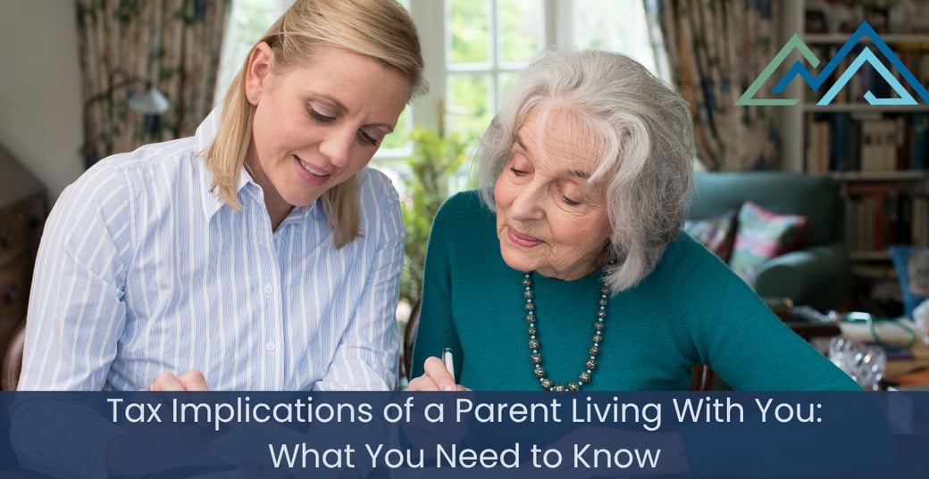 Adult daughter and elderly mother discussing the tax implications of a parent living with you