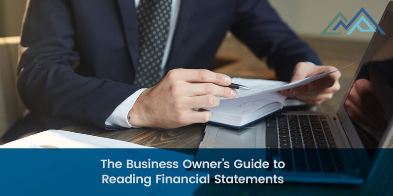 The Business Owner’s Guide to Reading Financial Statements