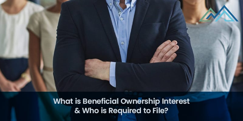 What is Beneficial Ownership Interest & Who is Required to File