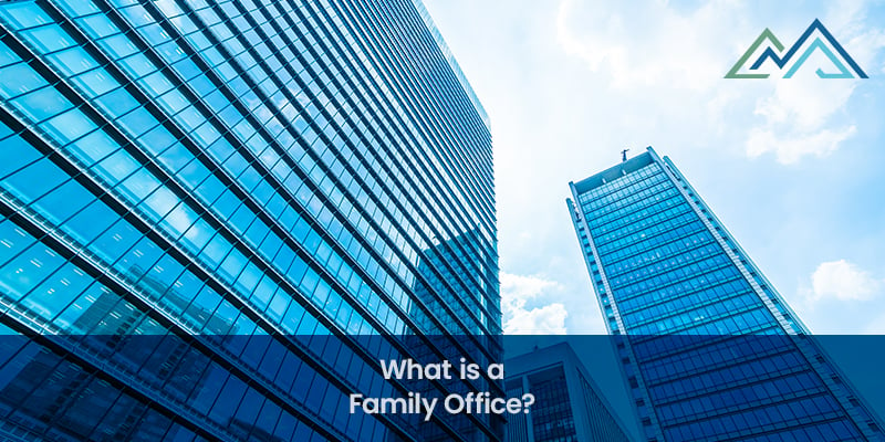 What is a Family Office - 2