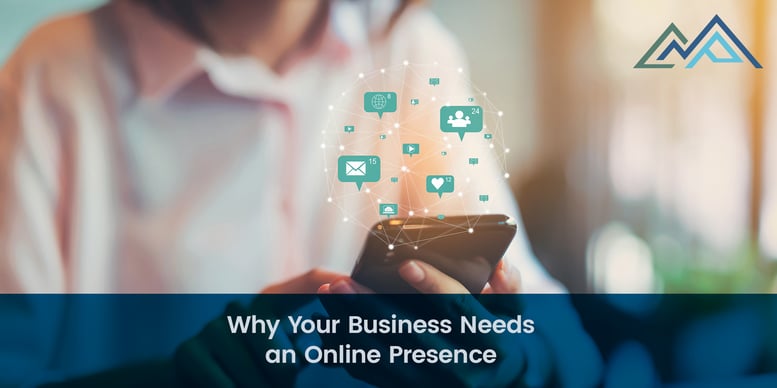 Why Your Business Needs an Online Presence - 1
